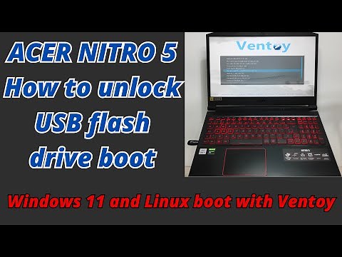 How to make Acer Nitro 5 boot from USB drive. Windows 11 and Linux boot with Ventoy.