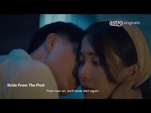 Astro Originals《幽冥新娘》第十三集预告 | “Bride From The Past” Episode 13 Preview