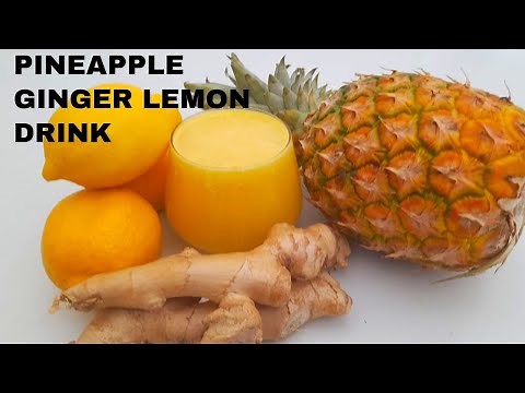 PINEAPPLE GINGER LEMON WEIGHT LOSS DRINK ll HEALTHY AND REFRESHING