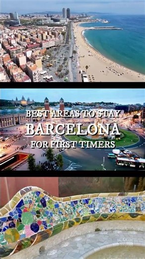 Barcelona First-Timers: 5 Best Neighborhoods to Stay 🇪🇸