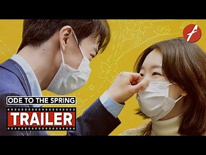 Ode to the Spring (2022) 你是我的春天 - Movie Trailer - Far East Films