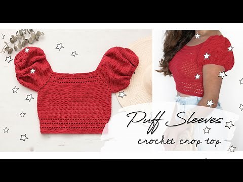 How to make a PUFF SLEEVE Crochet CROP TOP - tutorial, step-by-step