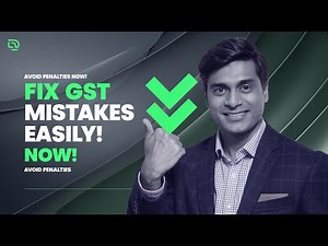 Simplifying GST Corrections: Common Mistakes and Solutions