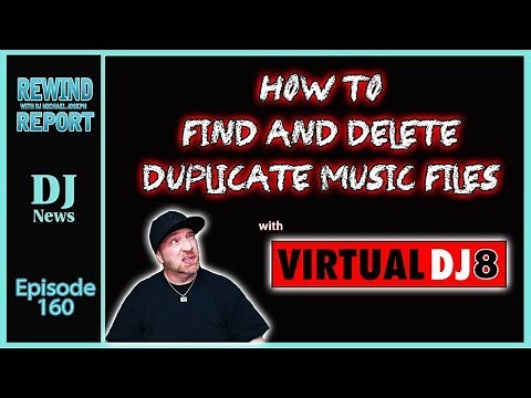 How To Find and Delete Duplicate Music Files - The Rewind Report w/ DJ Michael Joseph e160 #DJNTV