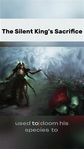 The silent king sacrificed his power for greater good #warhammer40k #warhammer