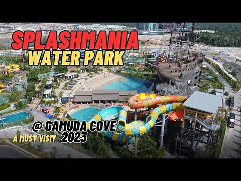 The Best Water Park 2023. Splash Mania @ Gamuda Cove Malaysia