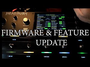 Let's update HEADRUSH Pedalboard!