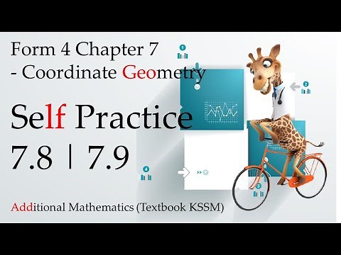 KSSM Form 4 Add Maths Chapter 7 | Self Practice 7.8 | Self Practice 7.9 | Coordinate Geometry