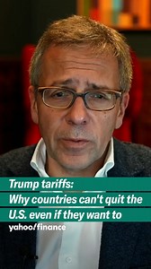 When it comes to Trump's tariffs, there are many reasons why some countries can’t quit the U.S. — even if they want to. | Yahoo Finance
