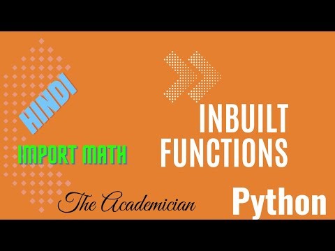 [PYH 3] In Built functions, math module in Python (Hindi)