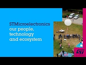 STMicroelectronics: our people, technology and ecosystem