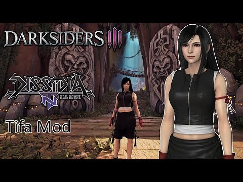 Darksiders 3 Dissidia Final Fantasy NT Tifa Lockhart Mod