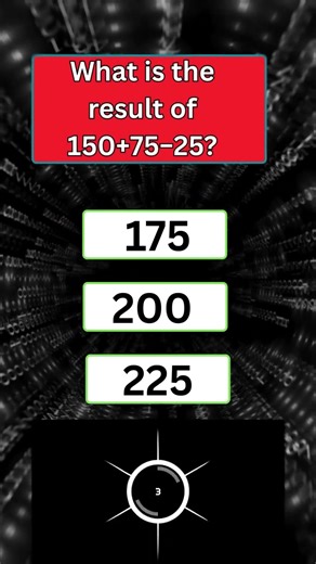 What is the result of 150+75−25?