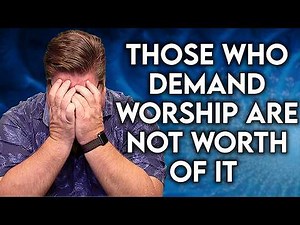 First, Prove God Exists. Then Prove He Deserves Worship.