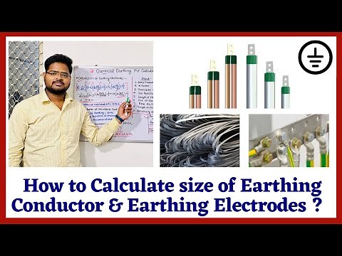 How to Calculate size of Earting Conductor and Earthing Electrodes? // Earthing Calculation.