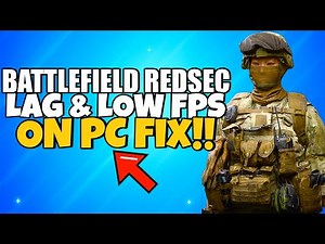 How To Fix Battlefield REDSEC LAG & Stuttering ON PC