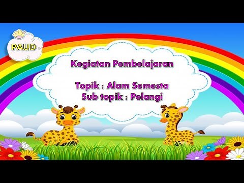 Kegiatan Pembelajaran Topik Pelangi#paud