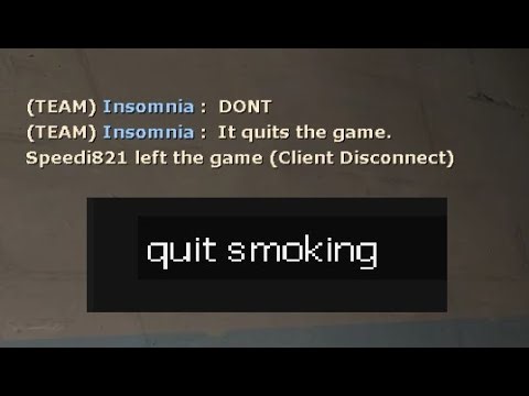 type 'quit smoking' into console