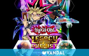 Yu-Gi-Oh! Legacy of the Duelist: Link Evolution: TODA la información - Switch, Xbox One, PS4, PC - Vandal