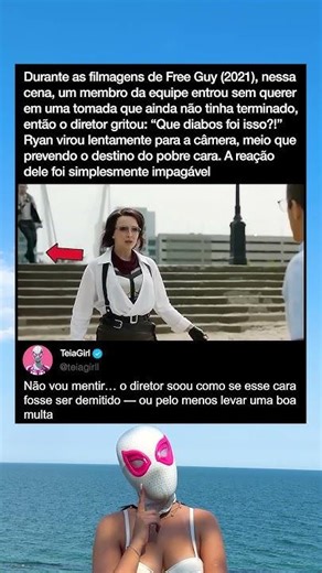 Durante as filmagens de Free Guy (2021), um membro da equipe escolheu a hora errada