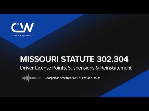 Missouri Statute 302.304 Definition - Driver License Points, Suspensions & Reinstatement