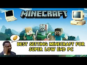 MINCRAFT GRAPHIC SETTING FOR SUPER LOW END LAPTOP/PC | MINECRAFT LAG, CRASH, NOT LOADING POTATO PC