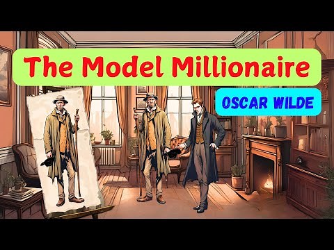 The Model Millionaire by Oscar Wilde Easy LINE BY LINE explanation: ICSE class 9 English
