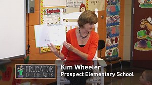 Kim Wheeler - Educator of the Week 10/10