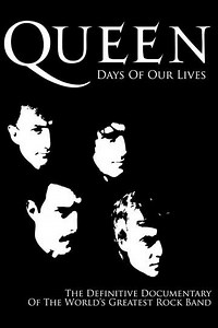 Queen: Days of Our Lives (2011) - Movie