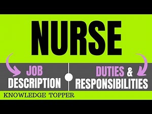 Job Description in Nursing Management | Responsibilities and Duties of Nurse | Nurse Responsibility