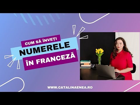 Cum să înveți NUMERELE în franceză-lecția 2