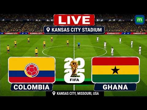 Colombia vs Ghana LIVE | FIFA World Cup 2026 | Full Match Live Today | Arrowhead Stadium | N18G