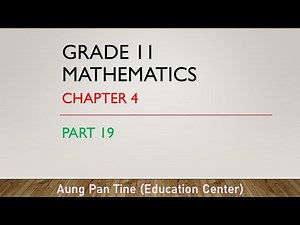 Grade 11, Mathematics, Chapter 4, Part 19
