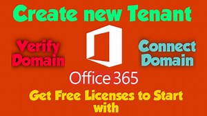 Setup Microsoft 365 Tenant from Start, Add Domain, Connect Dom...