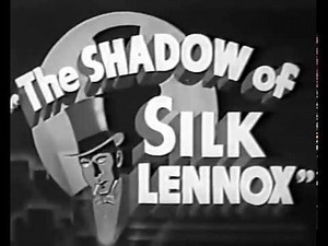 The Shadow of Silk Lennox (1935) LON CHANEY JR