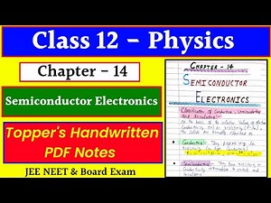 Chapter 14 SEMICONDUCTOR ELECTRONICS || Class 12 Physics || Handwritten PDF Notes | #jee #neet #cbse