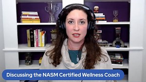 Discussing the NASM Certified Wellness Coach Did you hear? The most...