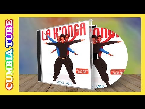 La K’onga - Otra Vez | Disco Completo Cumbia Tube