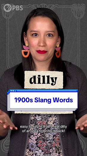 Wouldn’t it be a dilly idea to bring back these 1900s slang words!? Which one fractured you the most 😅 Let us know in the comments and catch up on episodes of Otherwords with @Dr. Erica Brozovsky on the Stoired YouTube channel! #slang #english #language #linguistics #history #vintage @PBS