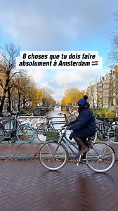 8 choses à faire absolument à Amsterdam 🇳🇱 #amsterdam #paysbas #voyage #voyageuse | Les Aventures De Charlotte