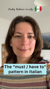 6.9K views · 132 reactions | The "must / have to" pattern in Italian!  #learningitalian #italian #linguaitaliana #imparareitaliano #italiano #studyitalian #loveitalian #italianlanguageschool #italianlanguagelover #italianlanguageonline #dailyitalianwords #italianoperstranieri #italianoonline #italianteacher | Daily Italian Words | Facebook
