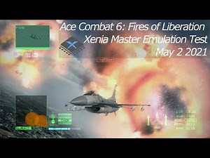 Ace Combat 6: Fires of Liberation | Xenia 1f658f9b May 2 2021 | Emulation Test | Default Settings