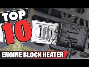 Best Engine Block Heater In 2025- Top 10 Engine Block Heaters Review