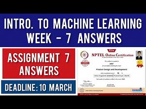 NPTEL: Introduction to Machine Learning Week 7 Quiz Answers | NPTEL Machine Learning ML Assignment 7