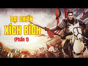 Phim Lẻ Hay: ĐẠI CHIẾN XÍCH BÍCH 1 (Thuyết Minh) | Phim Hành Động Võ Thuật Chiếu Rạp Hay Nhất