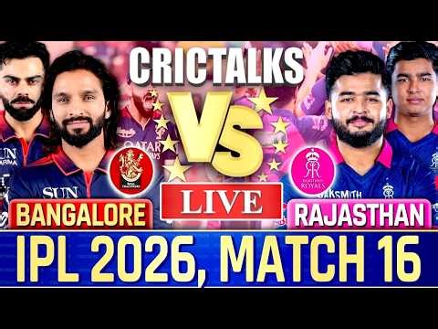 🔴 Bangalore vs Rajasthan, Live Match Today | IPL 2026 Live Commentary, RCB vs RR Live Score