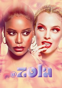 Zola - movie: where to watch streaming online