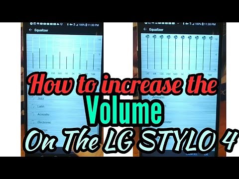 How to Make The LG STYLO 4 louder!