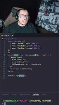 Agora é a hora de usar o reduce do Javascript.