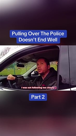 Pulling Over The Police Doesn't End Well Part 2 #cops #copsoftiktok #police #policeofficer #foryou